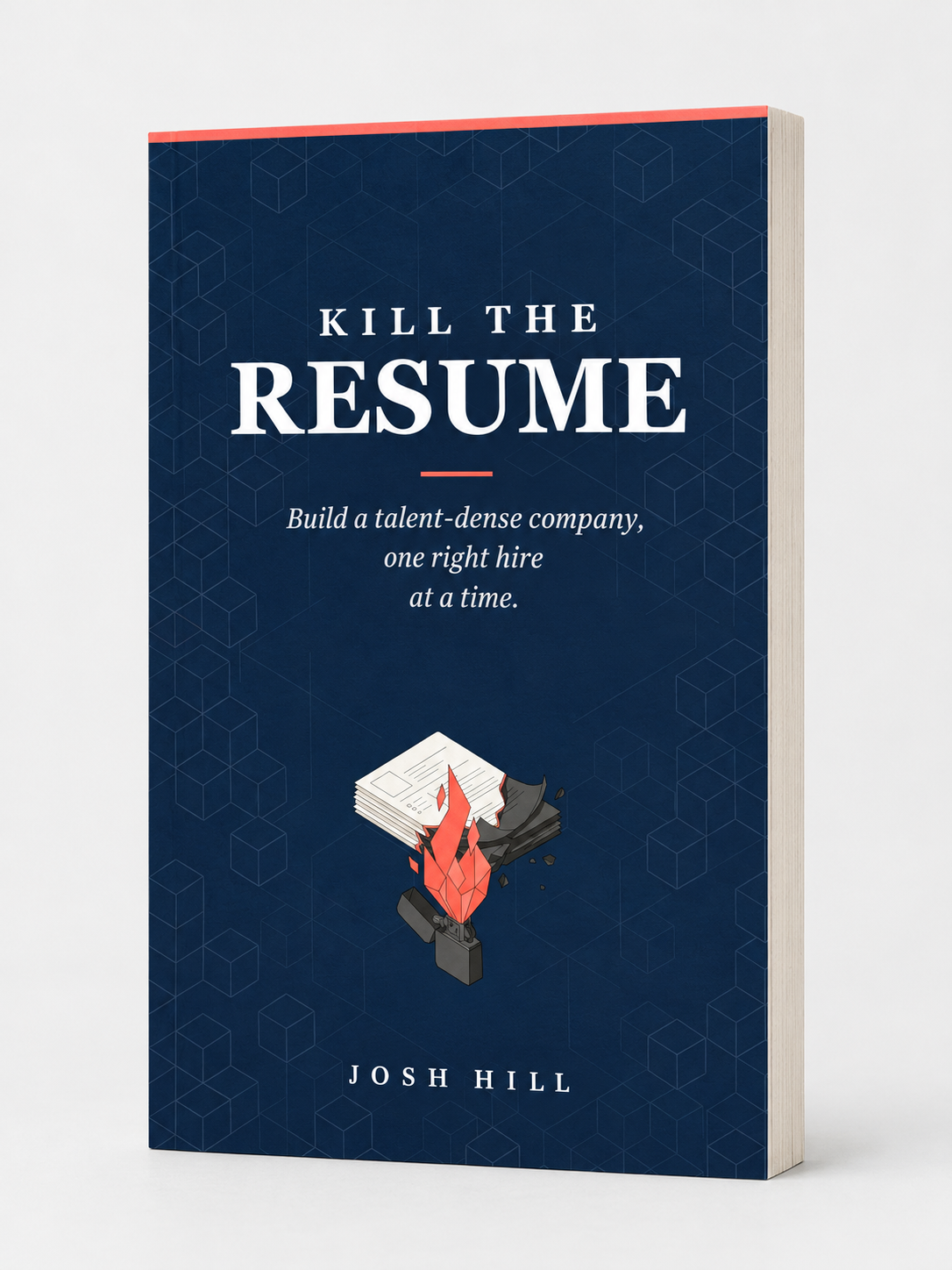 Kill the Resume by Josh Hill, shown as a printed book